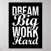 Dream Big Work Hard - Gym, Hustle, Succes Poster (Voorkant)