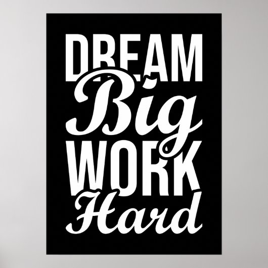 Dream Big Work Hard - Gym, Hustle, Succes Poster (Voorkant)