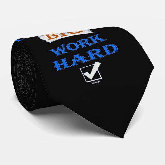 DREAM BIG, WORK HARD inspirerend quote Stropdas (Opgerold)