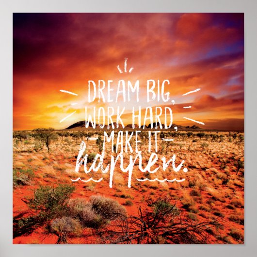 DREAM BIG, WORK HARD, MAAK HET GEBEURTENISSEN Cita Poster (Voorkant)