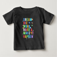 Dream Big Work Hard & Make it it it