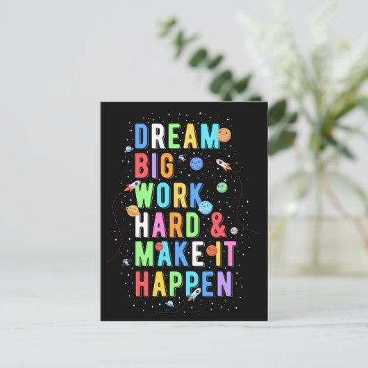Dream Big Work Hard & Make it it it Briefkaart (Staand voorkant)