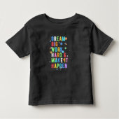 Dream Big Work Hard & Make it it it Kinder Shirts (Voorkant)