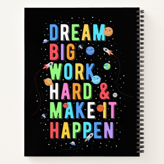 Dream Big Work Hard & Make it it it Notitieboek (Achterkant)