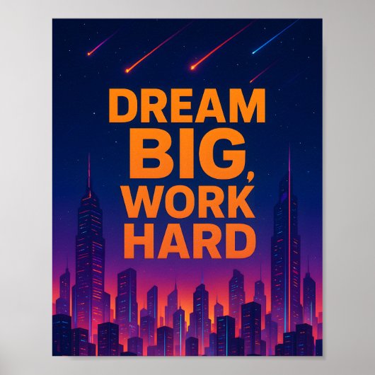 Dream Big Work Hard Motivational Poster (Voorkant)