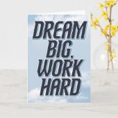 "Dream Big, Work Hard" Success Motivational Card Kaart (Gele Bloem)