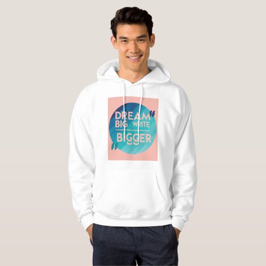 Dream Big Write Bigger 2 Hoodie (Voorkant volledig)