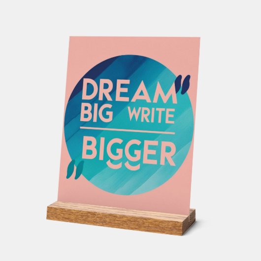 Dream Big Write Bigger optie 2 Acryl Bord (Hoek)