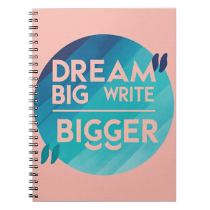 Dream Big Write Bigger optie 2 Notitieboek