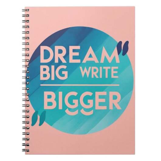Dream Big Write Bigger optie 2 Notitieboek (Voorkant)