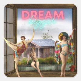 Dream Bigger Altered Art  dansers Vierkante Sticker