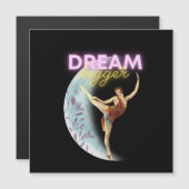 Dream Bigger  Ballet Dancer Magnetic Kaart (Voorkant / Achterkant)