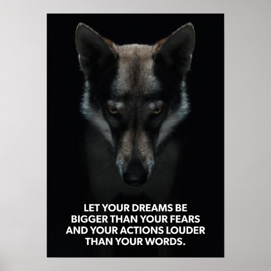 Dream Bigger dan je angst - Wolf Motivatie Poster (Voorkant)