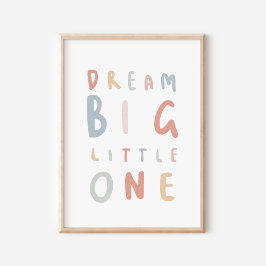 Dream Bit Little One Kleurrijke Kwekerij Poster