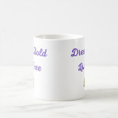 Dream Bold Coffee Mok (Center)