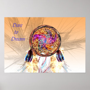 Dream Catcher - Dare to Dream Poster