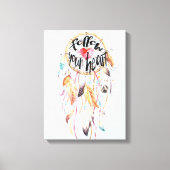Dream Catcher Volg je hart Canvas Afdruk (Voorkant)
