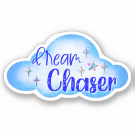 Dream Chaser Sticker