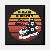 Dream Chasers Draag Sneakers Magneet (Voorkant)