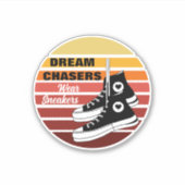Dream Chasers Draag Sneakers Sticker (Voorkant)
