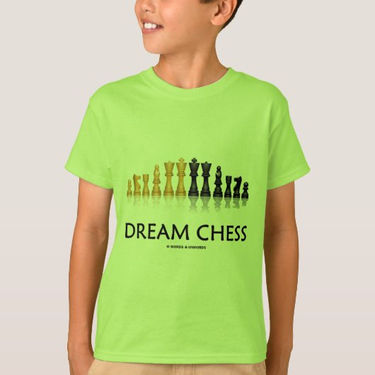 Dream Chess (Reflective Chess Set) T-shirt (Voorkant)