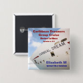 Dream Cruise Persoonlijke naampincode Vierkante Button 5,1 Cm (Voorkant /achterkant)
