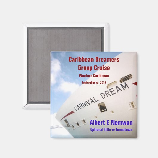 Dream Custom Cruise Magnet (Voorkant / Achterkant)