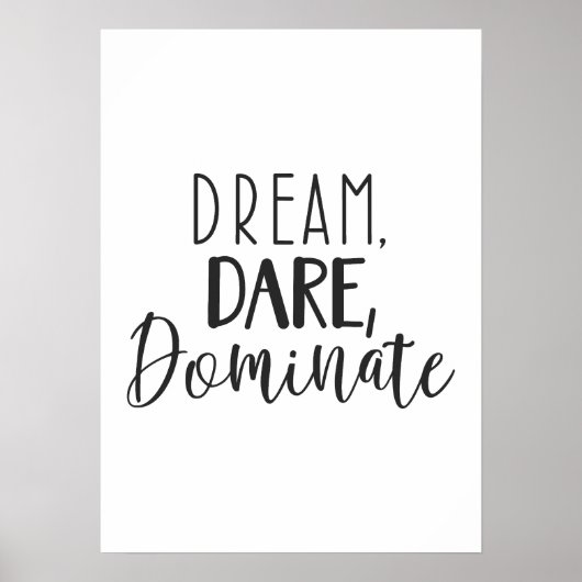 Dream Dare Domineren - Hustle Succes Motivatie Poster (Voorkant)
