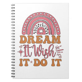 Dream dat het het doet notitieboek