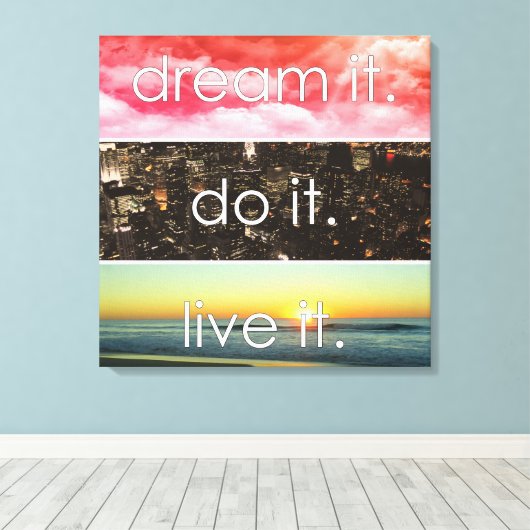 Dream dat het het Motivatie citaat van het Levende Canvas Afdruk (Insitu (Houten vloer))