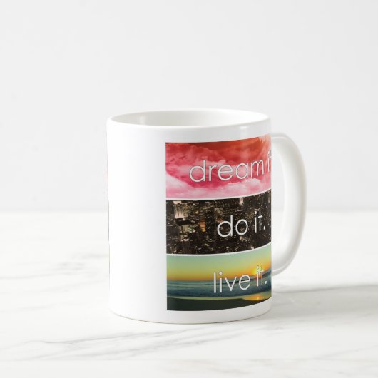 Dream dat het het Motivatie citaat van het Levende Koffiemok (Voorkant rechts)