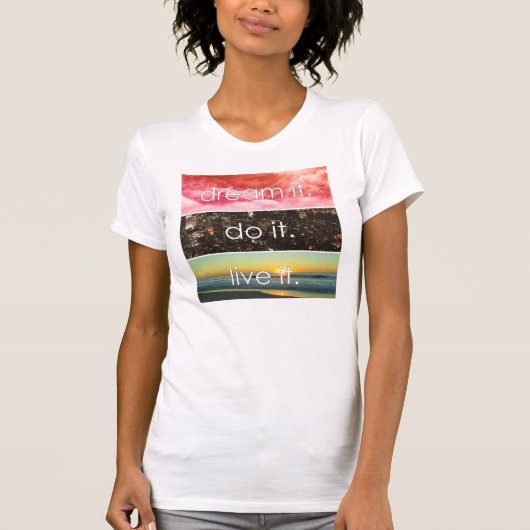 Dream dat het het Motivatie citaat van het Levende T-shirt (Voorkant)