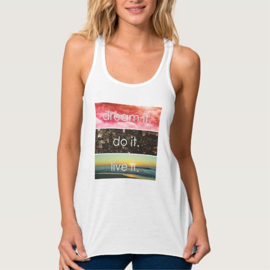 Dream dat het het Motivatie citaat van het Levende Tanktop (Voorkant)