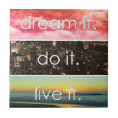 Dream dat het het Motivatie citaat van het Levende Tegeltje (Voorkant)