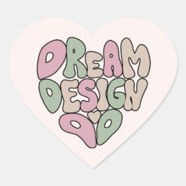 Dream Design Do Hand Lettering Typografie Hart Sticker