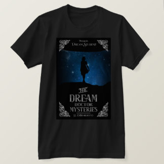 Dream Doctor Mysteries cover shirt
