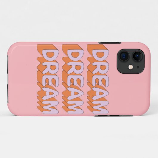 Dream Dream Dream Slogan Case-Mate iPhone Case (Achterkant (horizontaal))