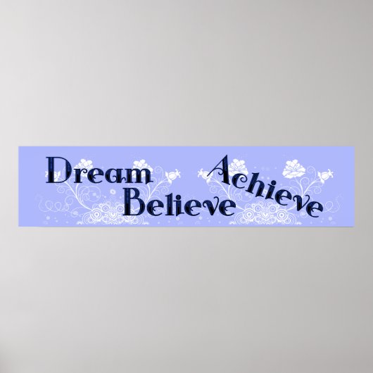 Dream, geloof, Achive Wall Poster Mural Banner (Voorkant)