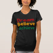 Dream Geloof bereiken T-shirt (Voorkant)
