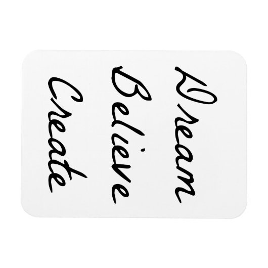 Dream, geloof, Creëer Magneet (Horizontaal)
