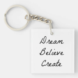 Dream geloof Herhalen Sleutelhanger