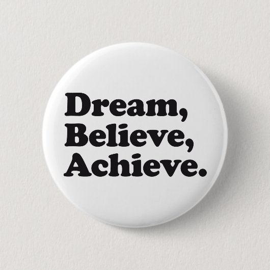 Dream gelooft Achieve Ronde Button 5,7 Cm (Voorkant)