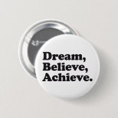Dream gelooft Achieve Ronde Button 5,7 Cm (Voorkant /achterkant)