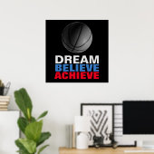 Dream Gelooft Basketball Motivatie te bereiken Poster (Thuiskantoor)