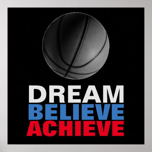 Dream Gelooft Basketball Motivatie te bereiken Poster (Voorkant)