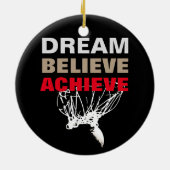 Dream gelooft bereiken Basketball Keramisch Ornament (Achterkant)