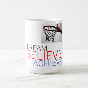 Dream gelooft bereiken Basketball Koffiemok