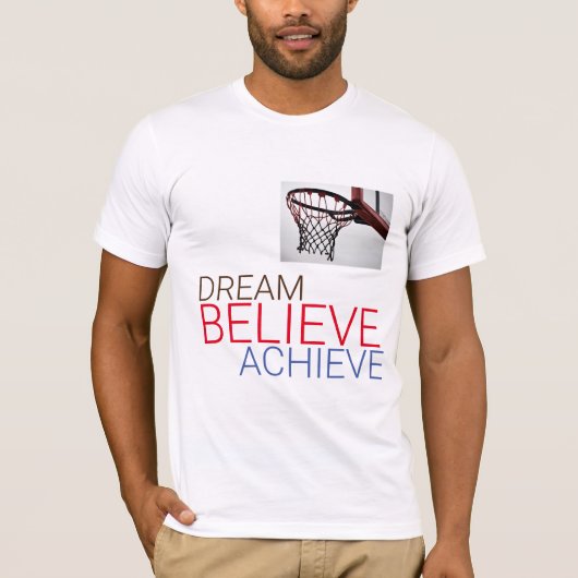 Dream gelooft bereiken Basketball T-shirt (Voorkant)
