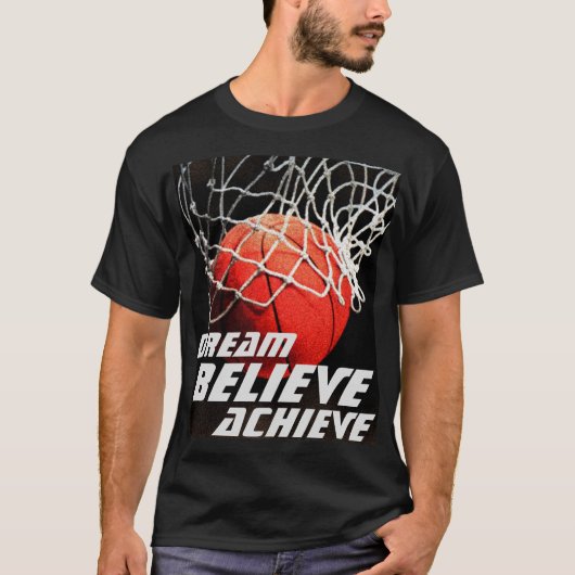 Dream gelooft bereiken Basketball T-shirt (Voorkant)