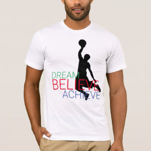 Dream gelooft bereiken Basketball T-shirt